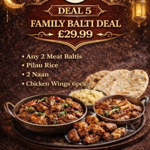 DEAL 5 –Any 2 Meat Baltis +1 Pilau Rice +2 Naan + Chicken Wings (6pcs)